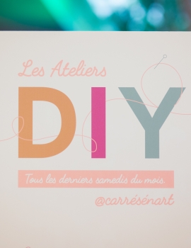 ATELIERS DIY – CARRE SENART